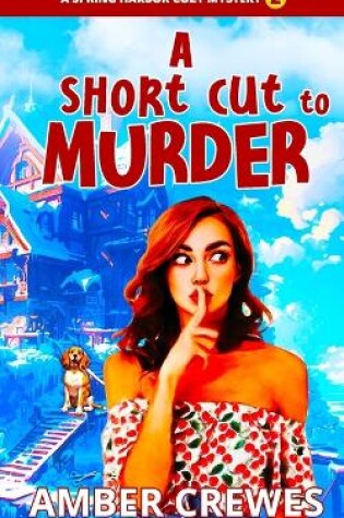 Cover of A Short Cut to Murder