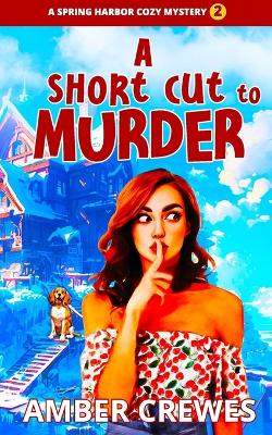 Cover of A Short Cut to Murder