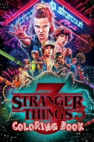 Cover of Stranger Things 3 Coloring Book