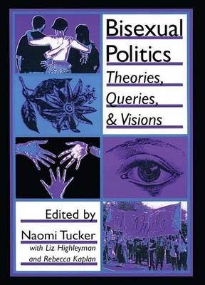 Book cover for Bisexual Politics: Theories, Queries, and Visions