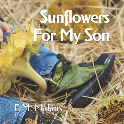 Book cover for Sunflowers For My Son