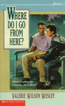 Book cover for Where Do I Go from Here?