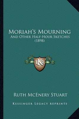Book cover for Moriah's Mourning Moriah's Mourning