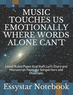 Book cover for Music Touches Us Emotionally Where Words Alone Can't