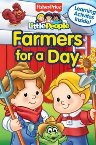 Cover of Fisher Price Little People Farmers for a Day