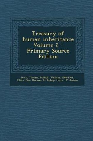 Cover of Treasury of Human Inheritance Volume 2 - Primary Source Edition