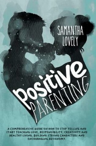 Cover of Positive Parenting