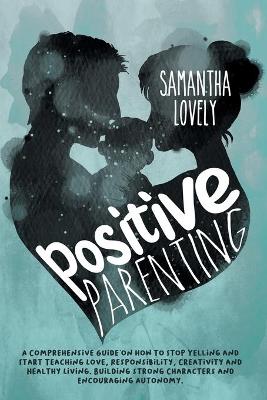 Book cover for Positive Parenting