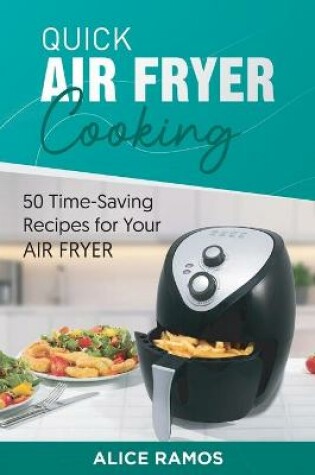 Cover of Quick Air Fryer Cooking