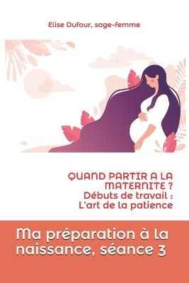 Cover of Ma préparation à la naissance, séance 3