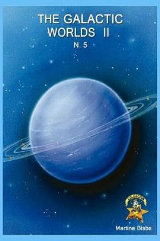 Cover of 5. The Galactic Worlds II