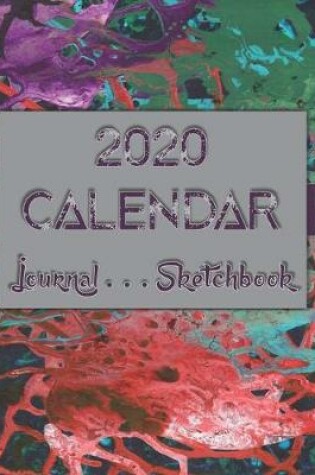 Cover of Artsy AbstractOneSeven . 2020 Calendar . Sketchbook . Lined Journal -- 8"x10" 100-pages