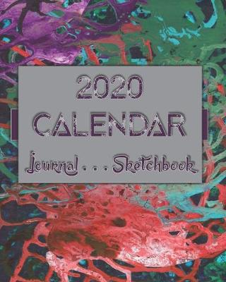 Book cover for Artsy AbstractOneSeven . 2020 Calendar . Sketchbook . Lined Journal -- 8"x10" 100-pages