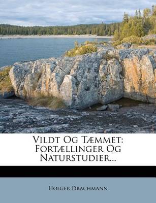 Book cover for Vildt Og Taemmet