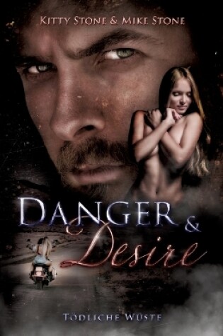 Cover of Danger & Desire