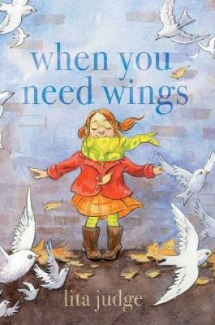 Cover of When You Need Wings