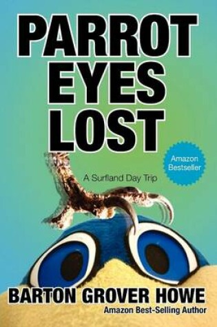 Cover of Parrot Eyes Lost