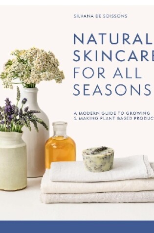 Cover of Natural Skincare For All Seasons