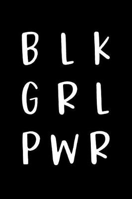 Book cover for Blk Grl Pwr