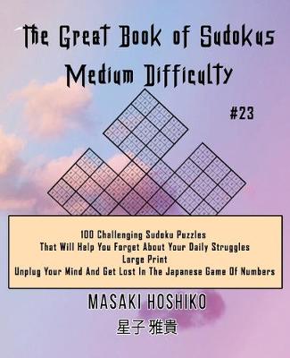 Book cover for The Great Book of Sudokus - Medium Difficulty #23