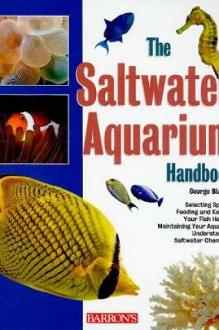 Cover of The Saltwater Aquarium Handbook