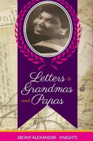 Cover of Letters to Grandmas & Papas