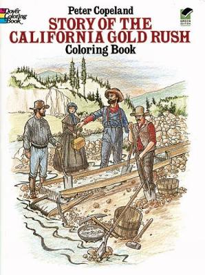 Book cover for Story of the California Gold Rush Colouring Book