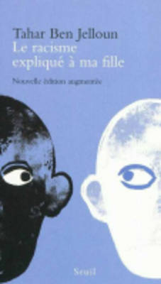 Book cover for Le Racisme Explique a Ma Fille