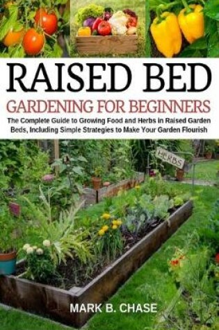 Cover of Raised Bed Gardening for Beginners