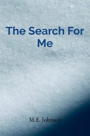 Cover of The Search For Me