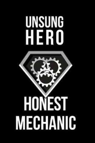 Cover of Unsung Hero Honest Mechanic