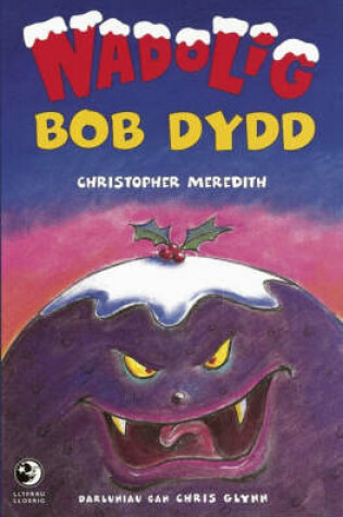 Cover of Nadolig Bob Dydd