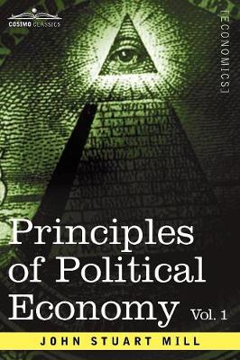 Book cover for Principles of Political Economy - Volume 1