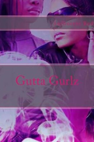 Cover of Gutta Gurlz