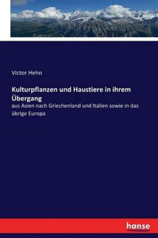 Cover of Kulturpflanzen und Haustiere in ihrem Übergang