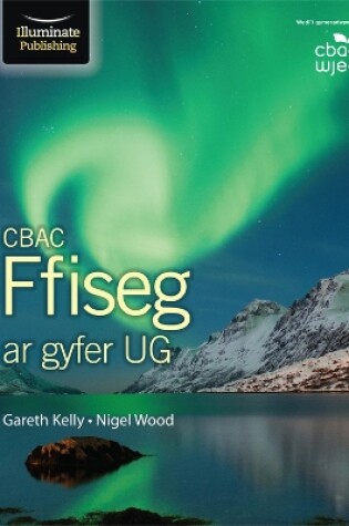 Cover of CBAC Ffiseg ar gyfer UG