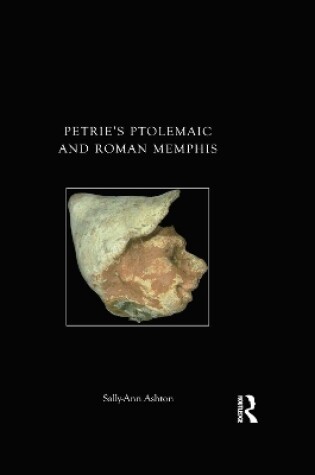 Cover of Petrie's Ptolemaic and Roman Memphis