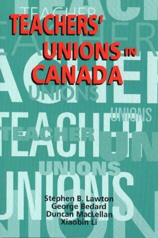 Cover of Teacher Unions in Canada