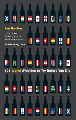 Book cover for 101 World Whiskies to Try Before You Die