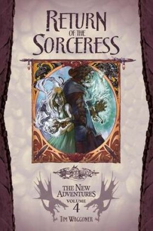 Cover of Return of the Sorceress: Dragonlance: The New Adventures, Volume Three