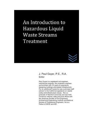 Book cover for An Introduction to Hazardous Liquid Waste Streams Treatment