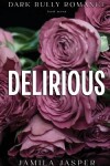 Book cover for Delirious