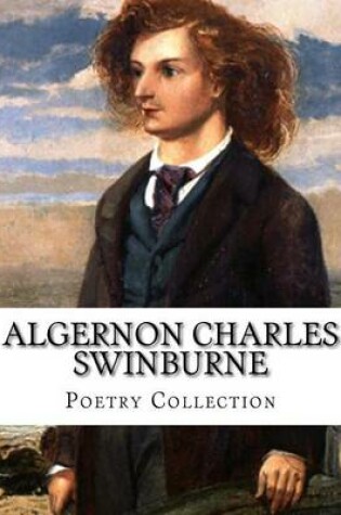 Cover of Algernon Charles Swinburne, Poetry Collection
