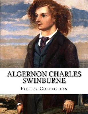 Book cover for Algernon Charles Swinburne, Poetry Collection