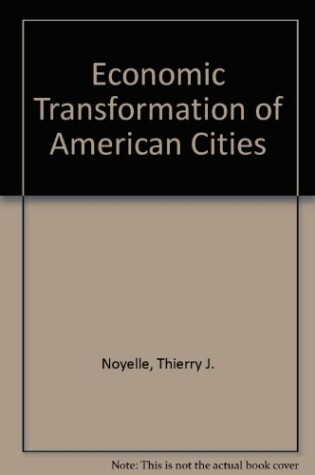 Cover of Economic Transformation of American Cities