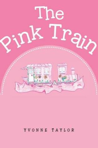 Cover of The Pink Train