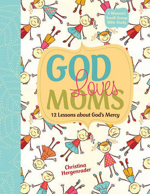 Book cover for God Loves Moms