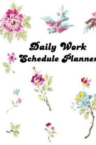 Cover of Daily Work Schedule Planner