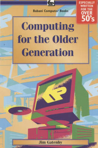 Cover of Computing for the Older Generation