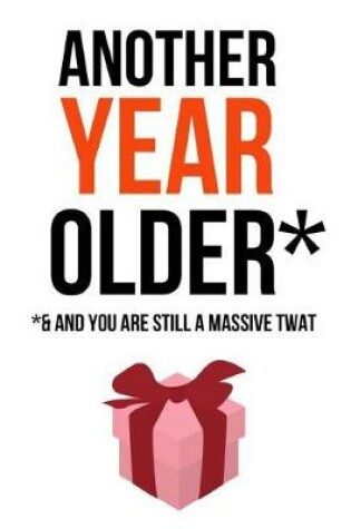 Cover of Another Year Older*